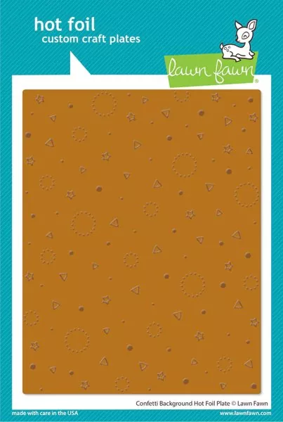 Lawn Fawn Confetti Background Hot Foil Plate