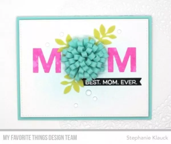 cs 291 my favorite things clear stamp all about mom card2