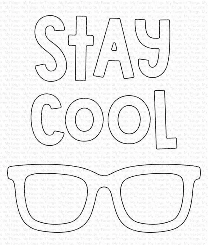 Stay Cool Stanzen My Favorite Things