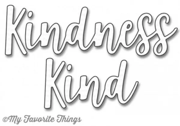 mft1026 kind kindness dienamics dies my favorite things