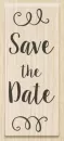 Save the Date - Holzstempel