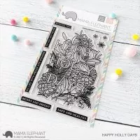 Happy Holly Days - Clear Stamps - Mama Elephant