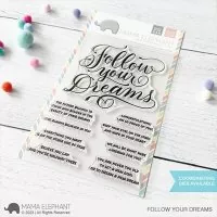 Follow Your Dreams - Clear Stamps - Mama Elephant