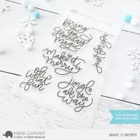 Make It Merry - Clear Stamps - Mama Elephant