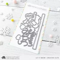 Let It Snow - Creative Cuts - Stanzen - Mama Elephant